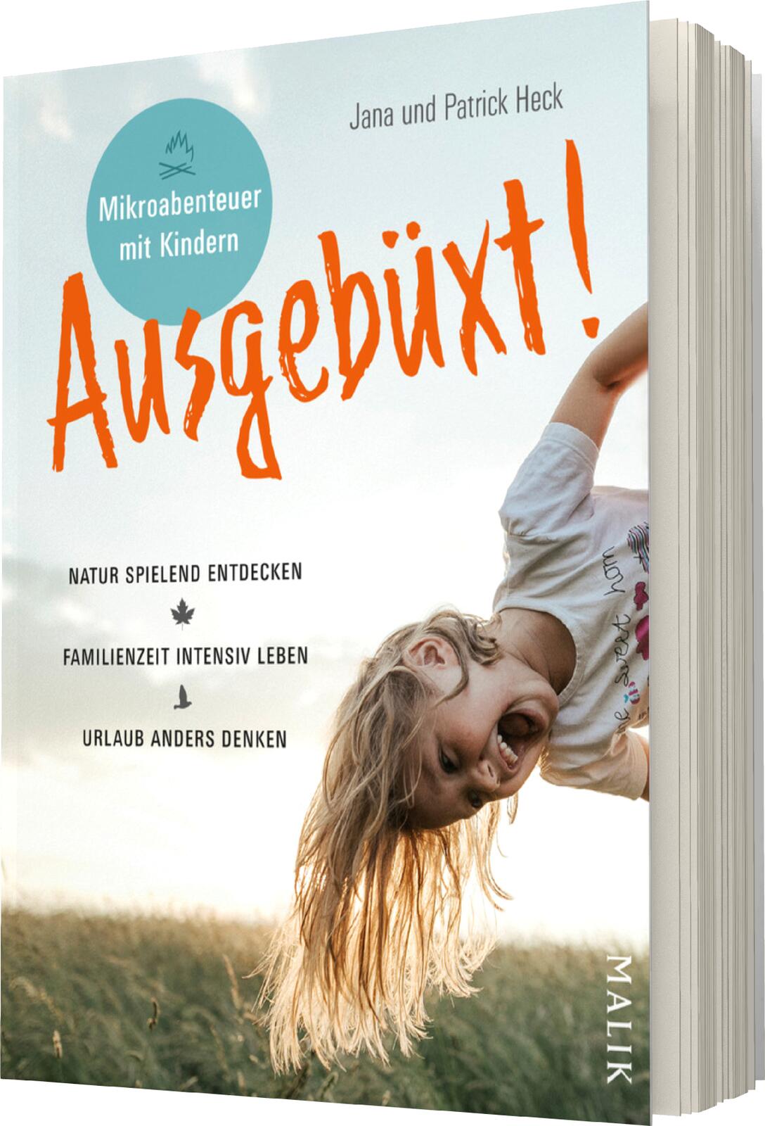 Ausgebüxt! Mikroabenteuer mit Kindern. Natur spielend entdecken (Mängelexemplar)