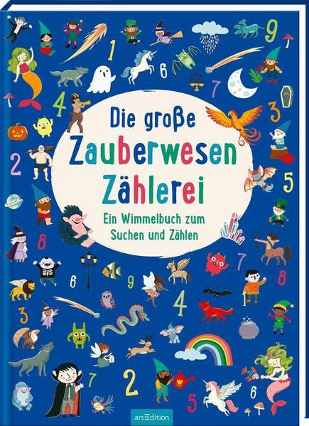 Die große Zauberwesen-Zählerei (Mängelexemplar)