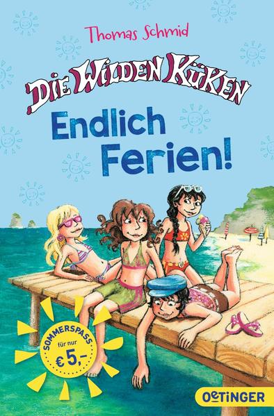 Die Wilden Küken 3. Endlich Ferien!