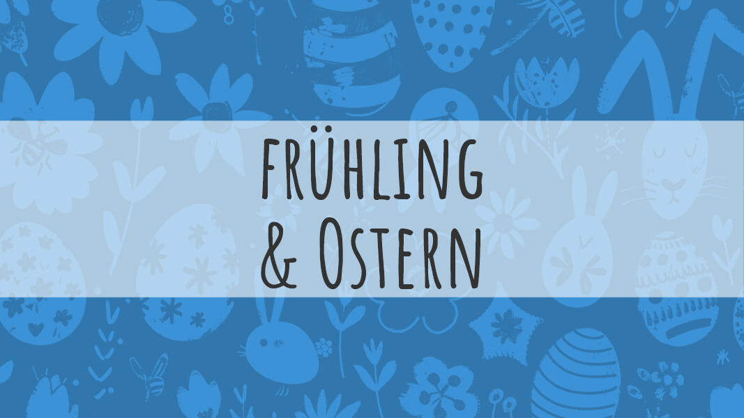 Kinderbücher zu Frühling & Ostern