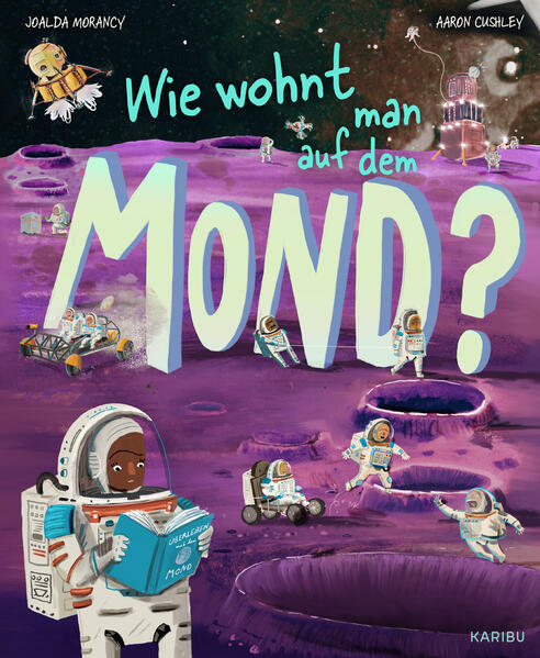 Wie wohnt man auf dem Mond? (Mängelexemplar)