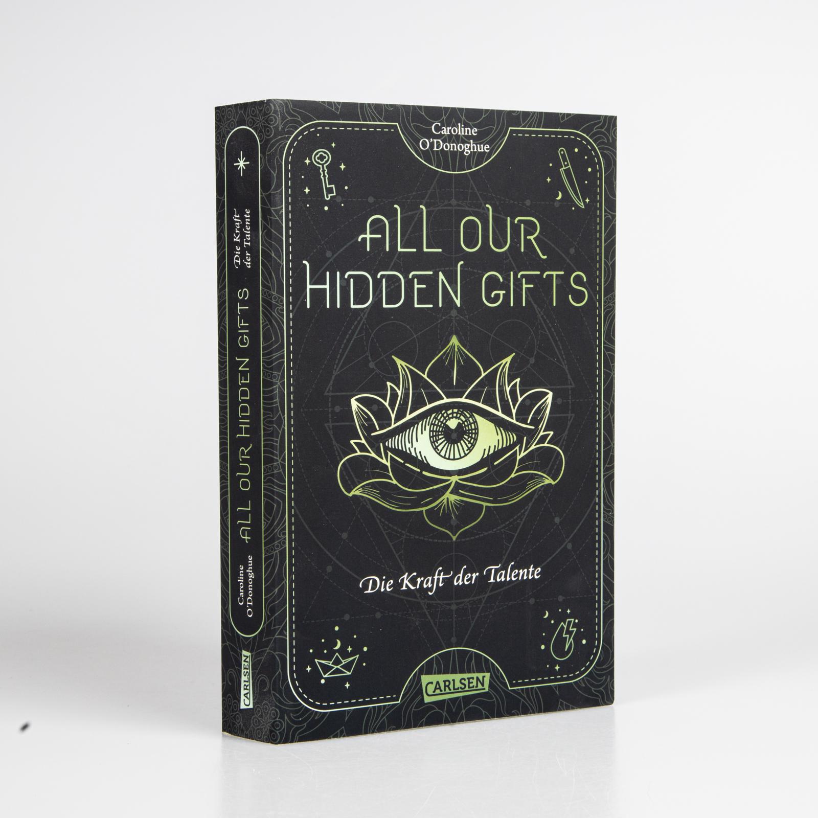 All Our Hidden Gifts - Die Kraft der Talente (All Our Hidden Gifts 2) (Mängelexemplar)