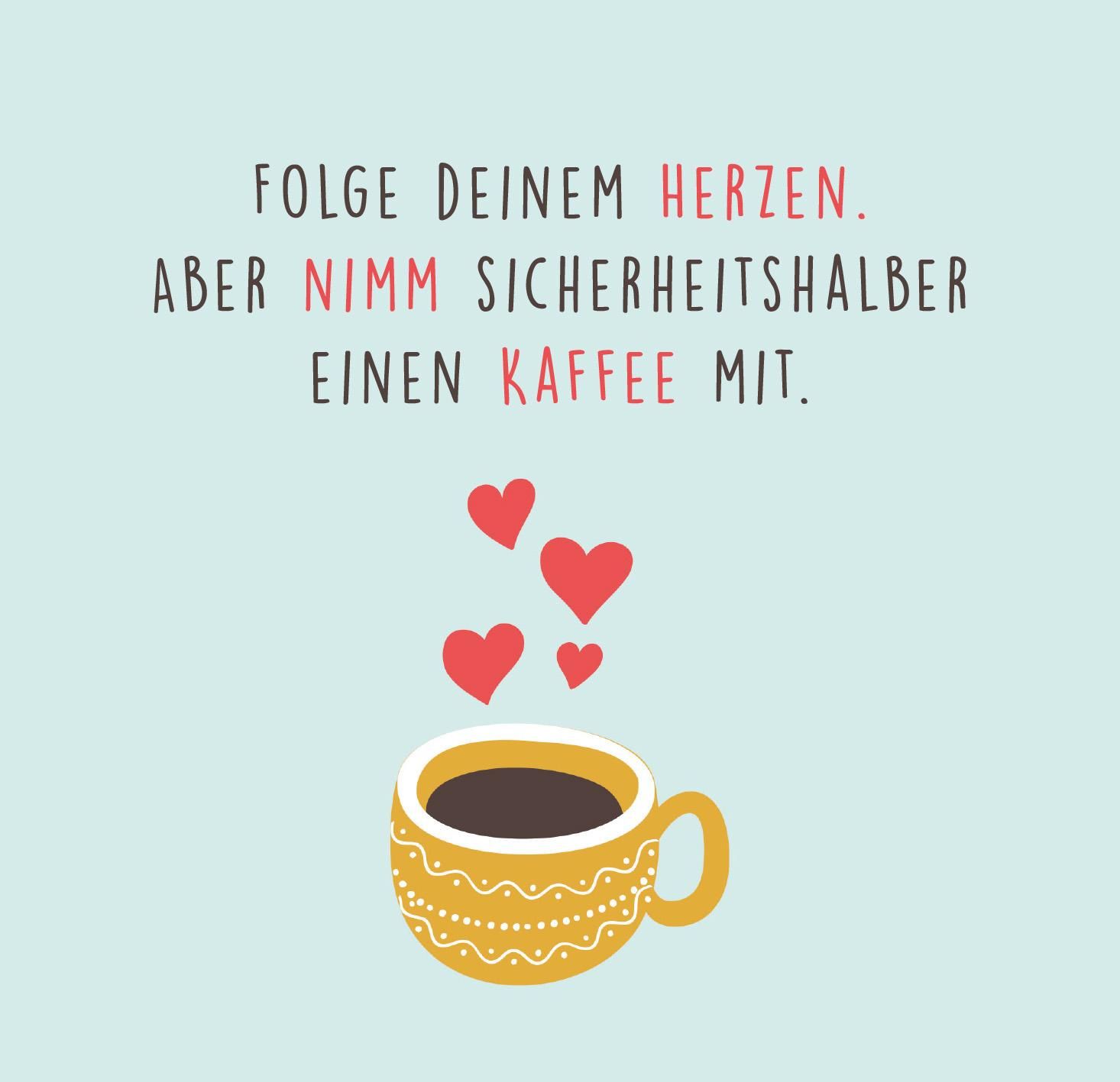 But first coffee - Kleine Auszeiten fürs Büro