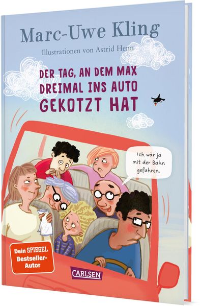 Der Tag, an dem Max dreimal ins Auto gekotzt hat (Mängelexemplar)