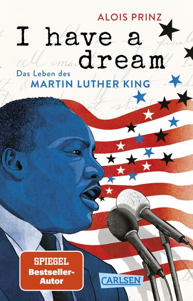 I have a dream: Das Leben des Martin Luther King (Mängelexemplar)