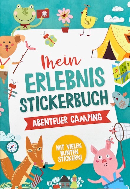Mein Erlebnis-Stickerbuch - Abenteuer Camping - mit vielen bunten Stickern
