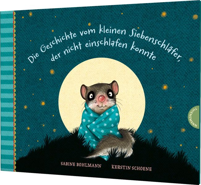 Der kleine Siebenschläfer 1: Die Geschichte vom kleinen Siebenschläfer, der nicht einschlafen konnte (Mängelexemplar)
