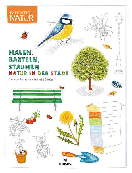 X_Expedition Natur: Malen, Basteln, Staunen - Natur in der Stadt