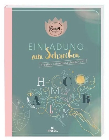 X_Omm for you Einladung zum Schreiben: Kreative Schreibimpulse für dich
