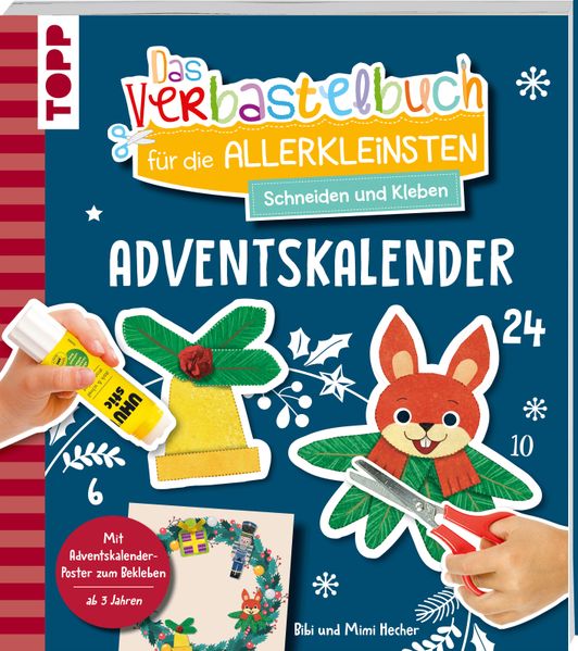 Das Adventskalender-Verbastelbuch für die Allerkleinsten. Schneiden und Kleben. Türkranz (Mängelexemplar)