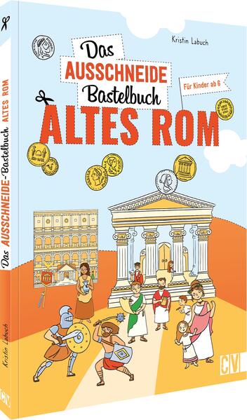 Aktion: Das Ausschneide-Bastelbuch Altes Rom
