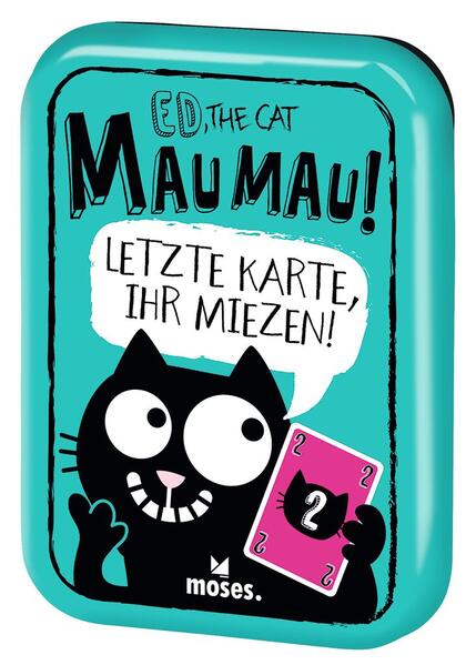X_Ed, the Cat - Mau Mau - Letzte Karte, ihr Miezen!
