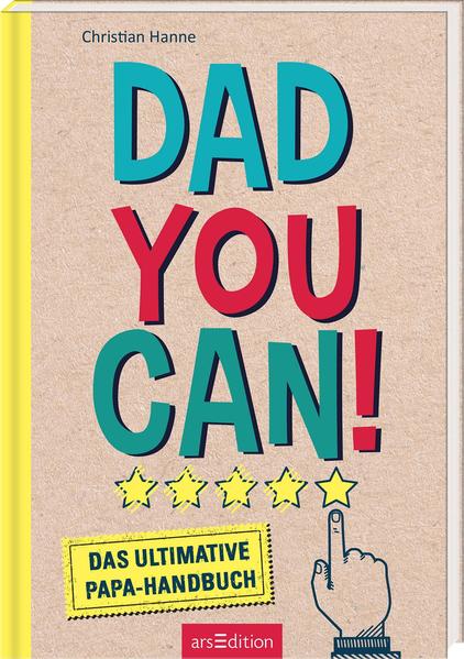 dd1fea691a5613dc40d0473bf05c6e461705326425 Dad you can! - Das ultimative Papa-Handbuch