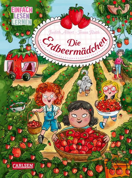 Die Erdbeermädchen - Einfach lesen lernen (Mängelexemplar)
