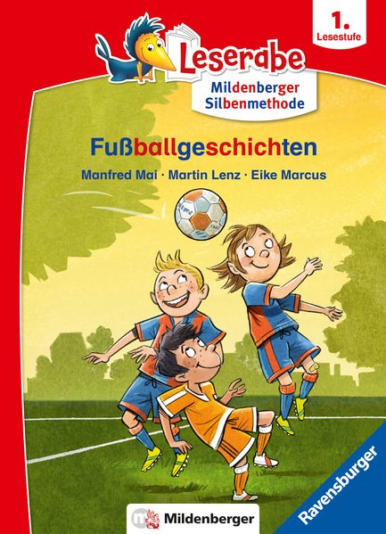 Leserabe mit Mildenberger Silbenmethode - Fußballgeschichten (Mängelexemplar)