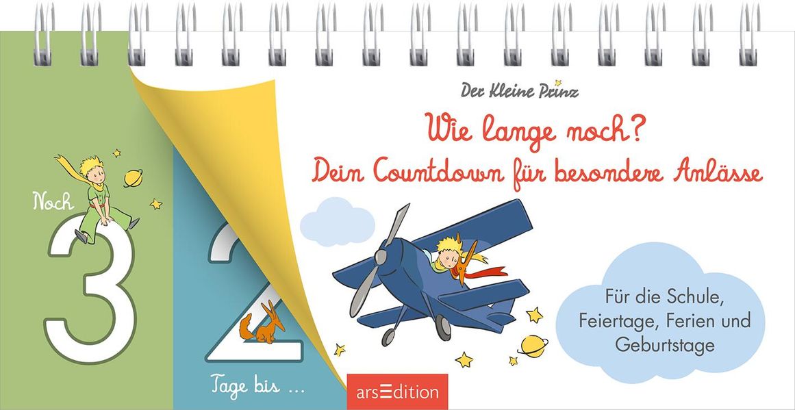Der Kleine Prinz. Wie lange noch? Dein Countdown für besondere Anlässe (Mängelexemplar)