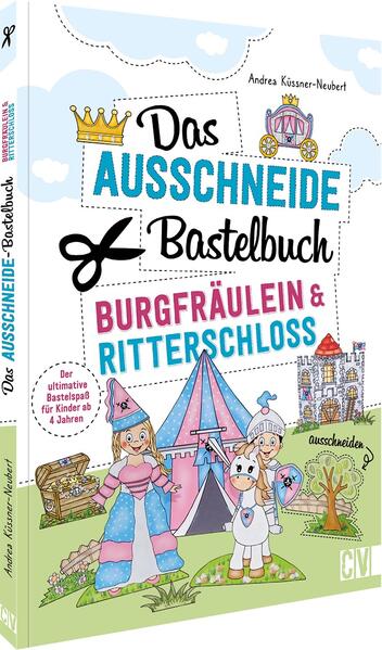Aktion: Das Ausschneide-Bastelbuch – Burgfräulein & Ritterschloss
