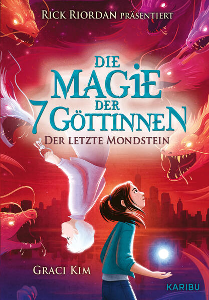 Die Magie der 7 Göttinnen (Band 2) – Der letzte Mondstein (Rick Riordan präsentiert) (Mängelexemplar)