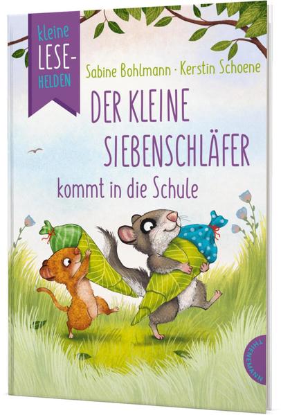 Kleine Lesehelden: Der kleine Siebenschläfer kommt in die Schule (Mängelexemplar)