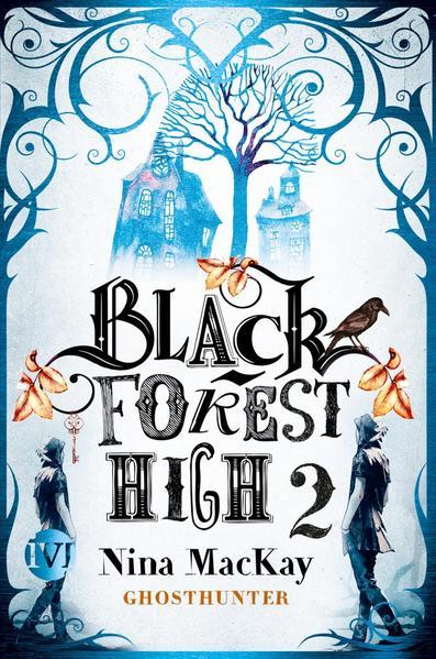 Black Forest High 2 - Ghosthunter (Mängelexemplar)