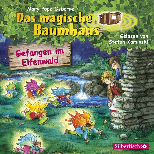 Gefangen im Elfenwald (Das magische Baumhaus 41) - Hörbuch 1 CD
