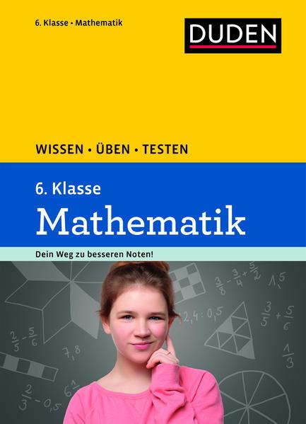 Wissen – Üben – Testen: Mathematik 6. Klasse (Mängelexemplar)