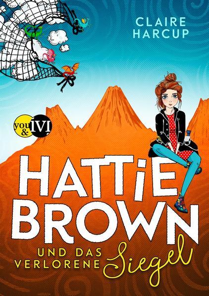 Hattie Brown und das Verlorene Siegel (Mängelexemplar)
