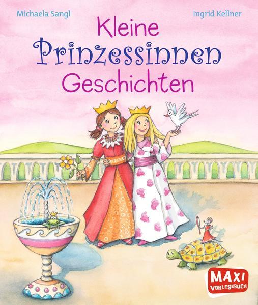 Kleine Prinzessinnen-Geschichten (MAXI Bilderbuch)