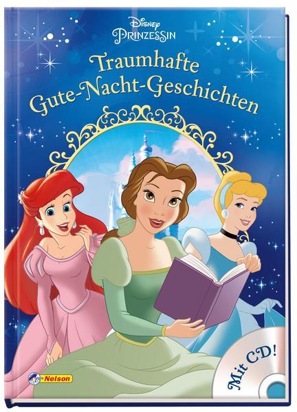 Disney Prinzessin: Traumhafte Gute-Nacht-Geschichten - mit CD (Mängelexemplar)