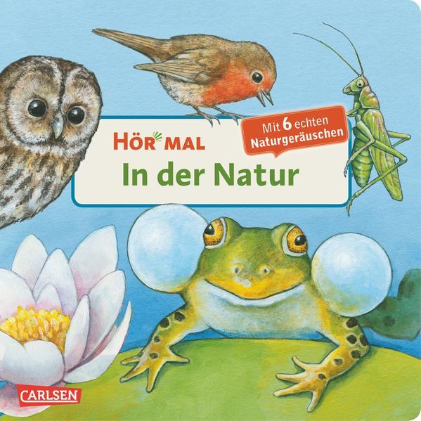 Hör mal (Soundbuch): In der Natur (Mängelexemplar)