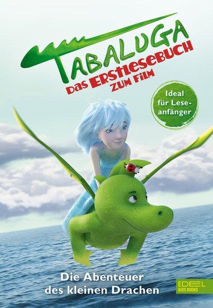 Tabaluga - Das Erstlesebuch zum Film. Die Abenteuer des kleinen Drachen (Mängelexemplar)