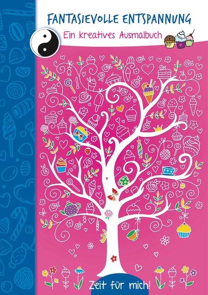 Fantasievolle Entspannung (rosa) - Ein kreatives Malbuch. Zeit für mich! (Mängelexemplar)