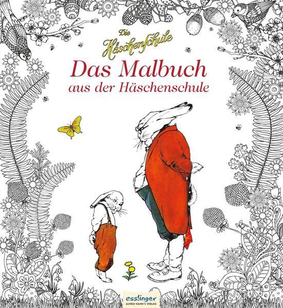 Die Häschenschule: Die Häschenschule - Das Malbuch aus der Häschenschule (Mängelexemplar)