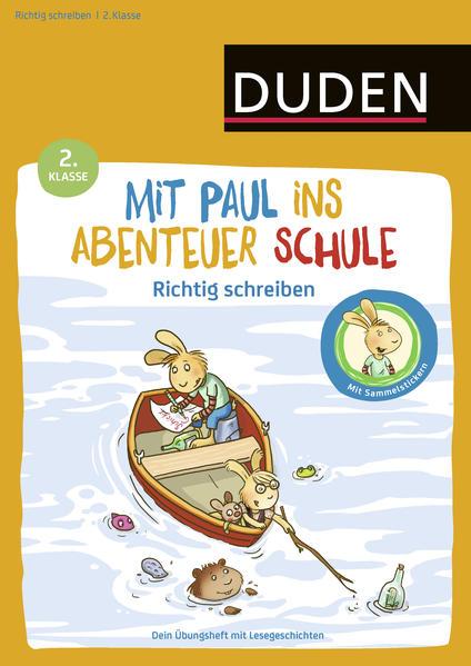 Mit Paul ins Abenteuer Schule - Richtig schreiben - 2. Klasse (Mängelexemplar)