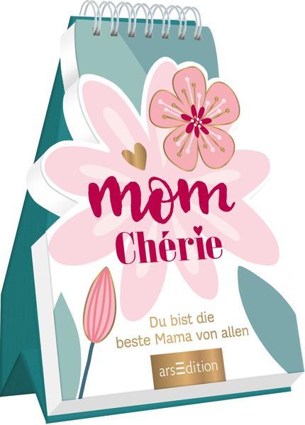 Mom Chérie - Du bist die beste Mama von allen