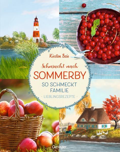Sehnsucht nach Sommerby - So schmeckt Familie. Lieblingsrezepte (Mängelexemplar)