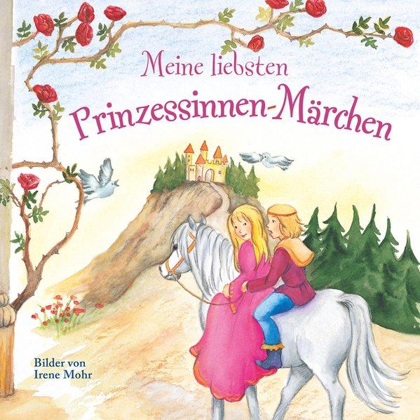 Meine liebsten Prinzessinnen-Märchen (Mängelexemplar)