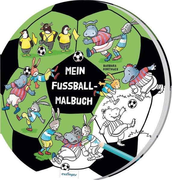 Mein Fußball-Malbuch - Witziges Buch zum Ausmalen ab 4 Jahren, ideal als Mitbringsel für Kinder