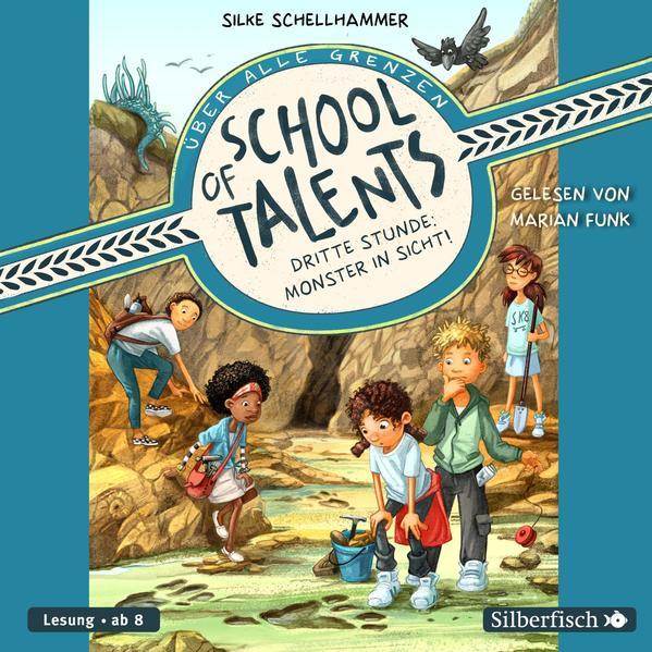 School of Talents 3: Dritte Stunde: Monster in Sicht! Hörbuch