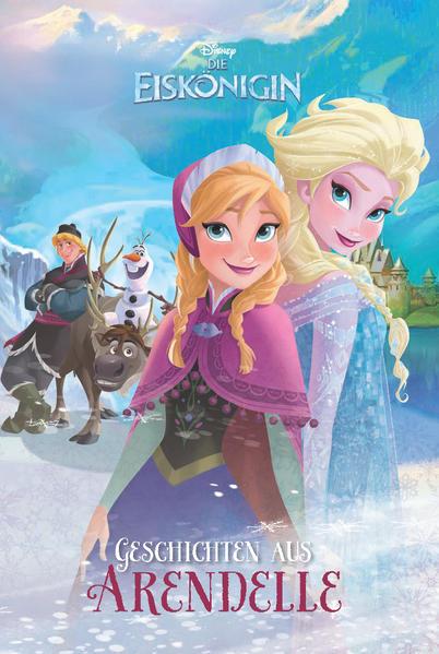 Disney Die Eiskönigin - Geschichten aus Arendelle - Zwei magische Geschichten (Mängelexemplar)