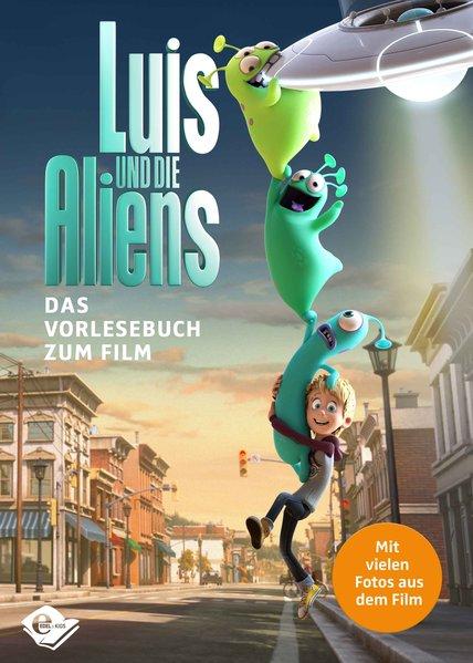 Luis und die Aliens - Das Vorlesebuch zum Film (Mängelexemplar)