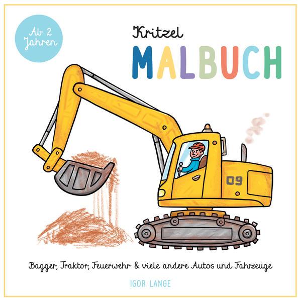 Kritzel Malbuch - Bagger, Traktor, Feuerwehr und viele andere Autos und Fahrzeuge (Mängelexemplar)