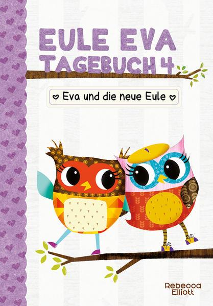 Eule Eva Tagebuch 4 - Kinderbücher ab 6-8 Jahre (Erstleser) (Mängelexemplar)