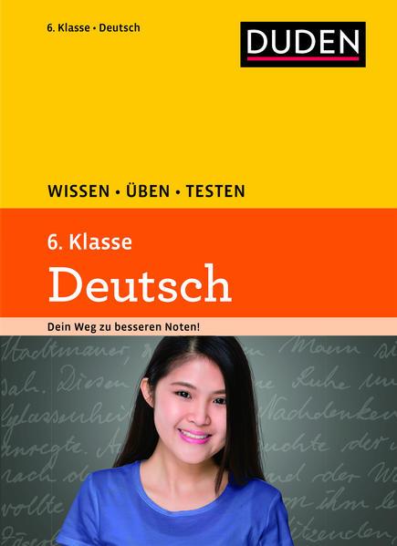 Wissen – Üben – Testen: Deutsch 6. Klasse (Mängelexemplar)