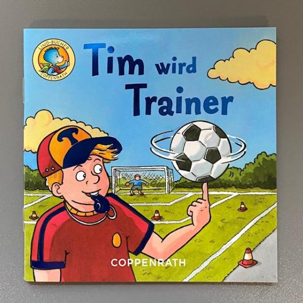 Linos Fußballgeschichten - Tim wird Trainer