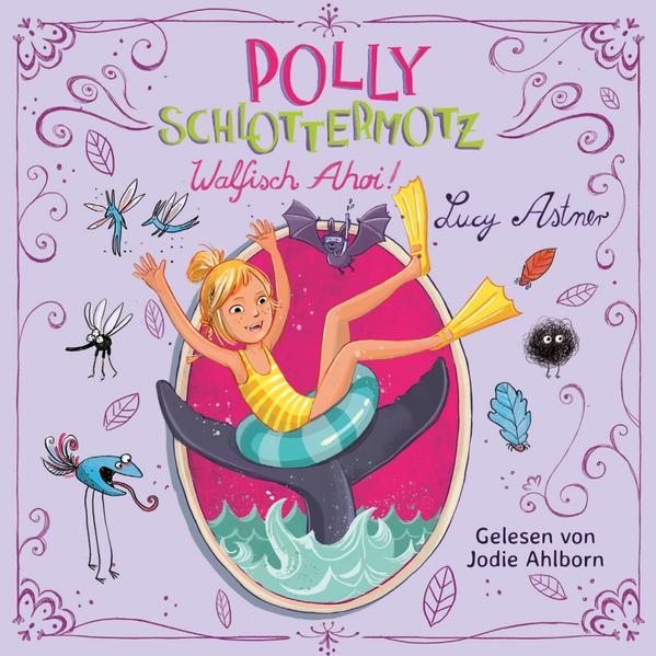 Polly Schlottermotz 4: Walfisch Ahoi! - Hörbuch 2 CDs
