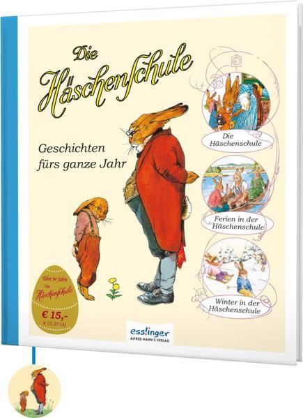 Die Häschenschule: Geschichten fürs ganze Jahr - Der große Sammelband (Mängelexemplar)