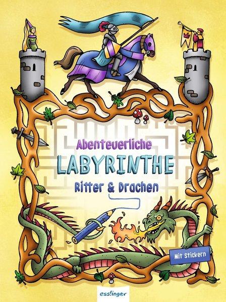 Abenteuerliche Labyrinthe - Ritter &amp; Drachen (Mängelexemplar)