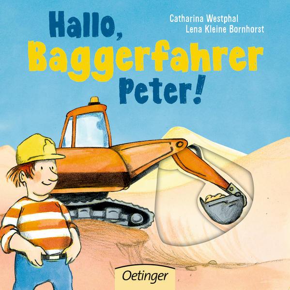 Hallo, Baggerfahrer Peter!