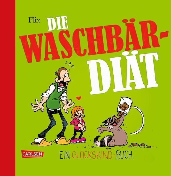 Glückskind 3: Die Waschbär-Diät (Mängelexemplar)